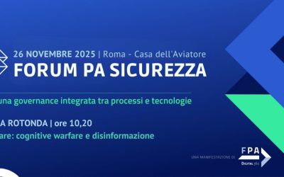 Forum PA Sicurezza: 26 Novembre 2025 – Roma, Casa dell’Aviatore